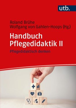 Handbuch Pflegedidaktik II