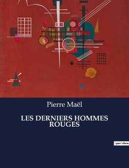 LES DERNIERS HOMMES ROUGES