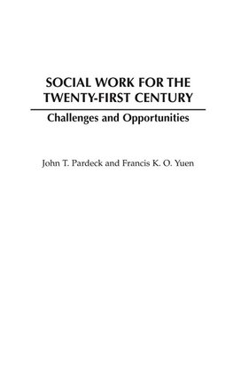 Social Work for the Twenty-First Century