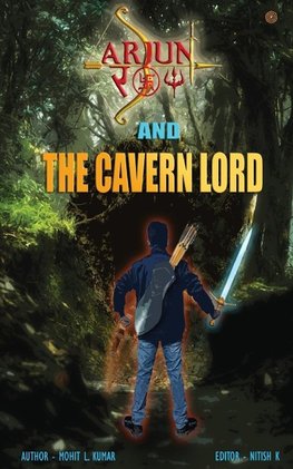 ARJUN ROY AND THE CAVERN LORD