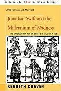 Jonathan Swift and the Millennium of Madness