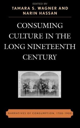 Consuming Culture in the Long Nineteenth Century