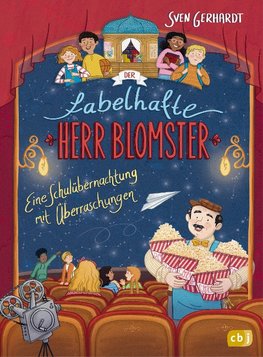 Der fabelhafte Herr Blomster - Eine Schulübernachtung mit Überraschungen