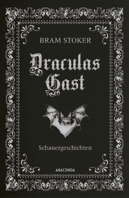 Draculas Gast. Schauererzählungen