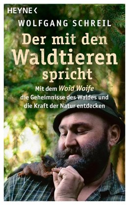 Der mit den Waldtieren spricht