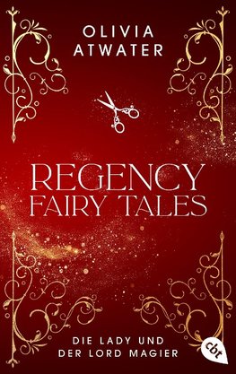 Regency Fairy Tales - Die Lady und der Lord Magier