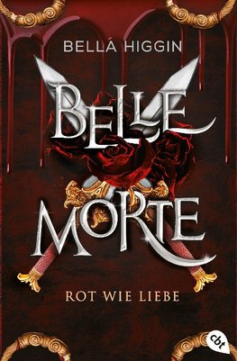 Belle Morte - Rot wie Liebe