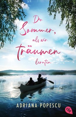 Der Sommer, als wir träumen lernten