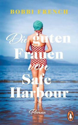 Die guten Frauen von Safe Harbour