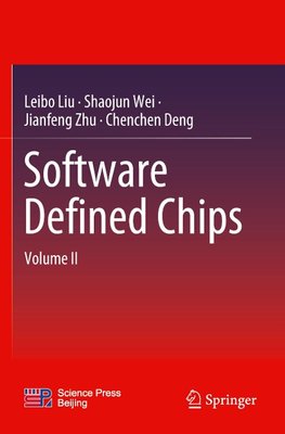 Software Defined Chips