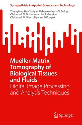 Mueller-Matrix Tomography of Biological Tissues and Fluids