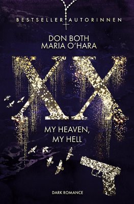 XX - my heaven, my hell