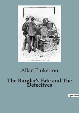 The Burglar's Fate and The Detectives