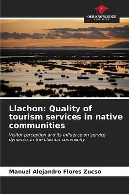 Llachon: Quality of tourism services in native communities