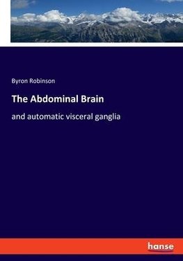 The Abdominal Brain