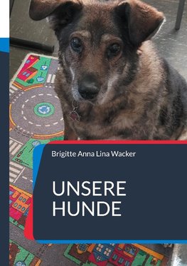 Unsere Hunde