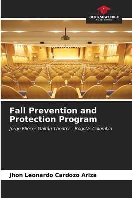 Fall Prevention and Protection Program