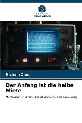 Der Anfang ist die halbe Miete