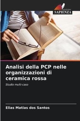 Analisi della PCP nelle organizzazioni di ceramica rossa