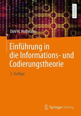 Einführung in die Informations- und Codierungstheorie