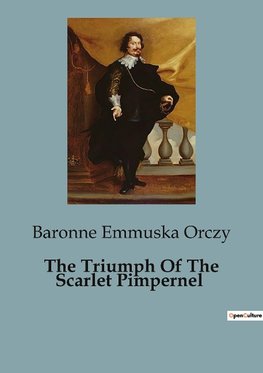 The Triumph Of The Scarlet Pimpernel