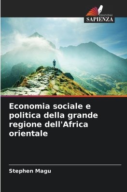 Economia sociale e politica della grande regione dell'Africa orientale