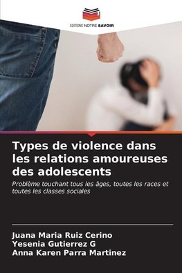 Types de violence dans les relations amoureuses des adolescents