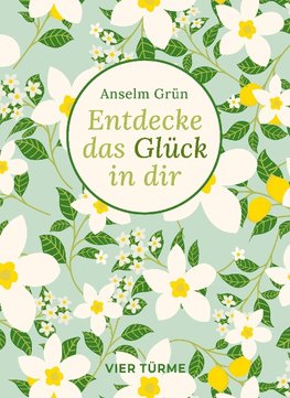 Entdecke das Glück in dir