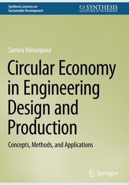 Circular Economy in Engineering Design and Production