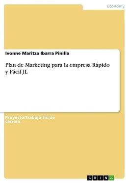 Plan de Marketing para la empresa Rápido y Fácil JL