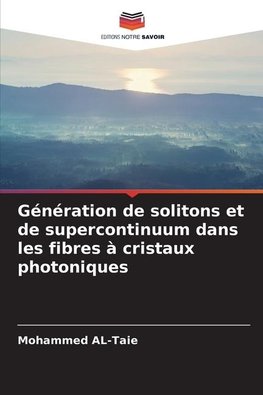 Génération de solitons et de supercontinuum dans les fibres à cristaux photoniques