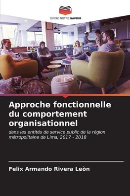 Approche fonctionnelle du comportement organisationnel