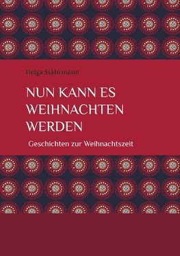 Nun kann es Weihnachten werden