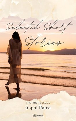 Selected short stories ( The first volume )