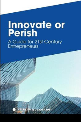 Innovate or Perish