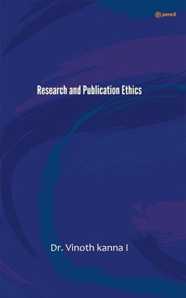 Research and Publication Ethics