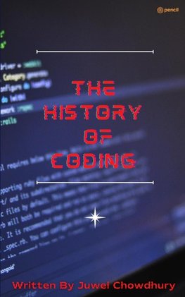 The History Of Coding