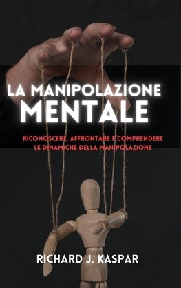 La manipolazione mentale