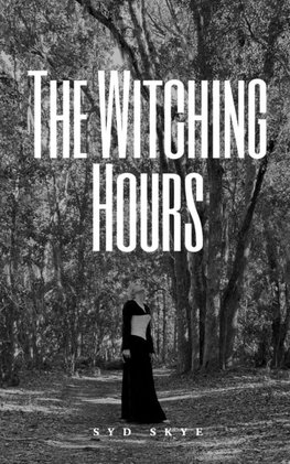 The Witching Hours