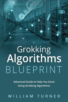 GROKKING  ALGORITHM  BLUEPRINT