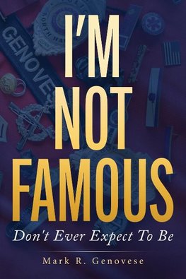 I'm Not Famous