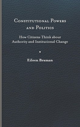 Constitutional Powers and Politics