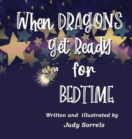 When Dragons Get Ready for Bedtime