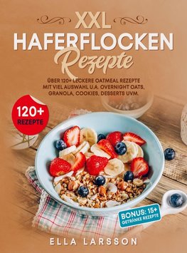 XXL Haferflocken Rezepte