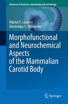 Morphofunctional and Neurochemical Aspects of the Mammalian Carotid Body