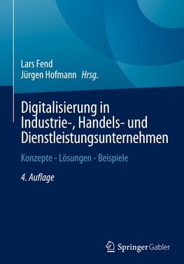 Digitalisierung in Industrie-, Handels- und Dienstleistungsunternehmen