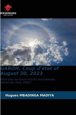 GABON: Coup d'état of August 30, 2023