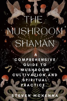 The Mushroom Shaman