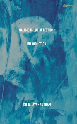 Malicious URL Detection - Introduction