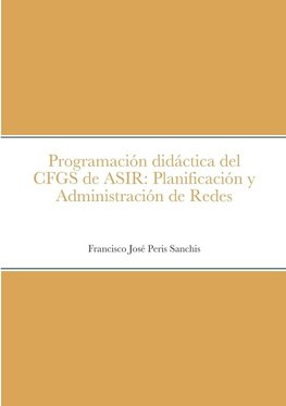 Programación didáctica del CFGS de ASIR